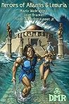 Heroes of Atlantis & Lemuria
