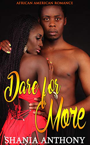 Dare for More : African American Romance (Kindle Edition)