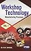 Workshop Technology - I