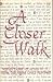 A Closer Walk (From Edgar Cayce Readings) 1974