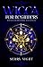 Wicca for Beginners: An Int...