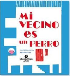 Mi Vecino Es Un Perro (Paperback)