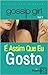 É Assim que eu gosto (Gossip Girl, #5)