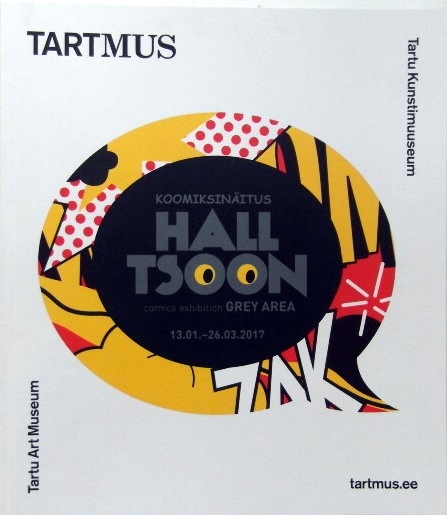 Koomiksinäitus "Hall tsoon" / Comics Exhibition "Grey Area" (Paperback)