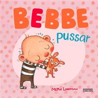 Bebbe pussar (Hardcover)