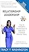 Relationship Leadership: Ho...