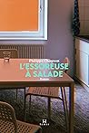 L'essoreuse à salade