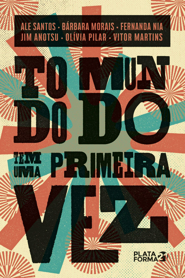 Todo mundo tem uma primeira vez (Paperback)