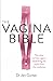 The Vagina Bible by Jen Gunter