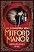 Gefährliches Spiel (Die Schwestern von Mitford Manor #2)