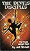 Devil's Disciples: The Trut...