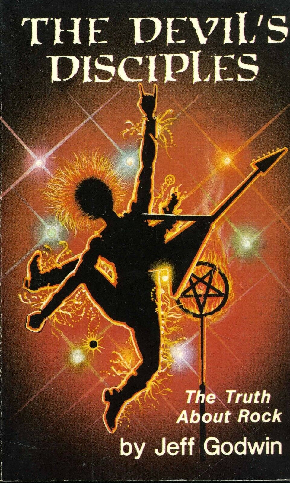 Devil's Disciples: The Truth About Rock Music (Paperback)