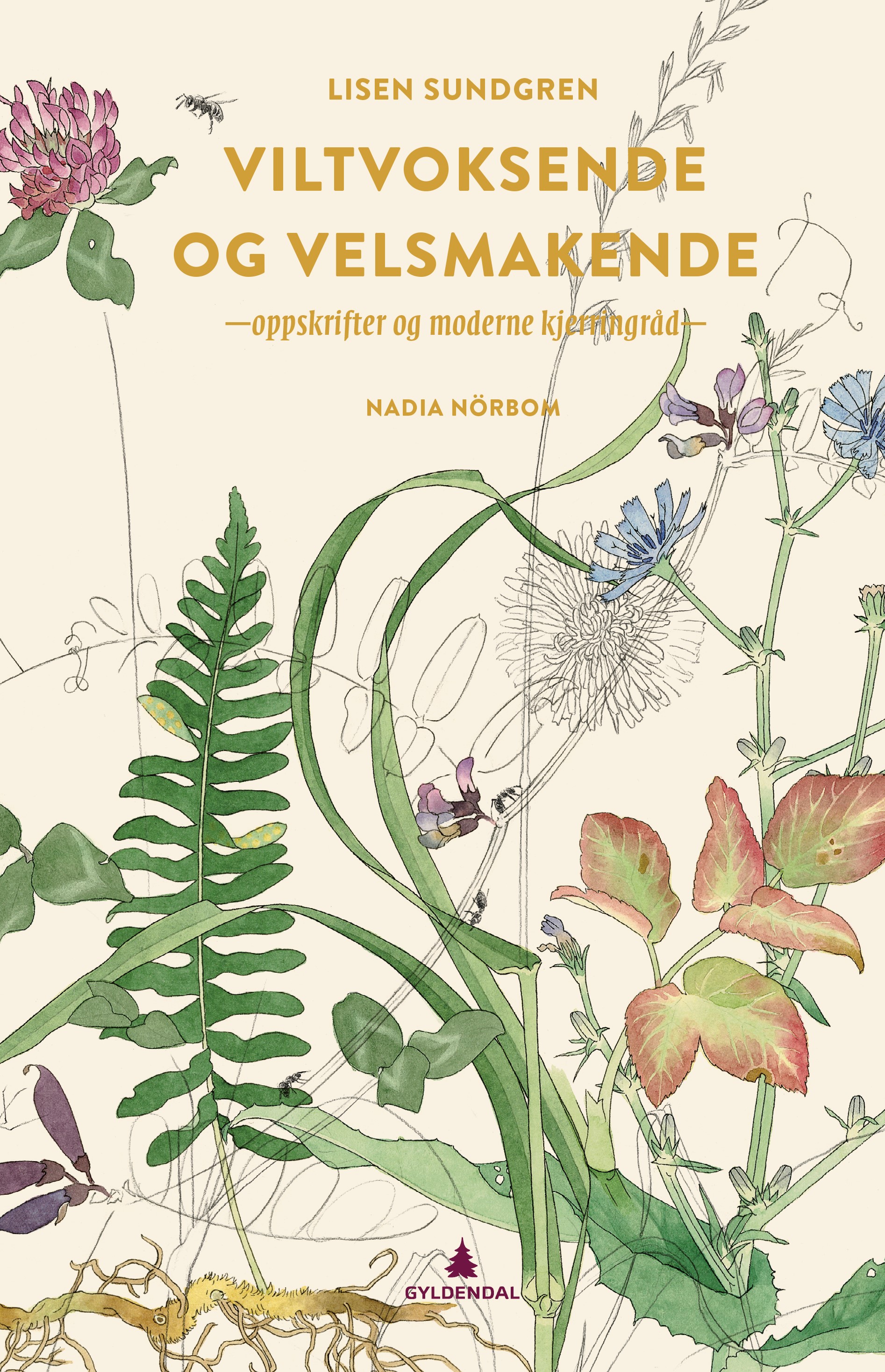 Viltvoksende og velsmakende (Hardcover)