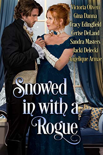 Snowed in with a Rogue (Kindle Edition)