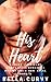 His Heart: A Sweet and Steamy Curvy Angel Romance (Billionaire’s BBW Angel Book 1)