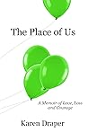 The Place of Us