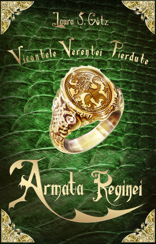 Armata Reginei (Vicontele Verenței Pierdute, #3)