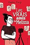 Les vrais amis de Melissa by Kristen Tracy