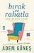 Bırak ve Rahatla-Kendi Kend...