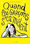 Quand les garçons s'en mêlent by Kristen Tracy