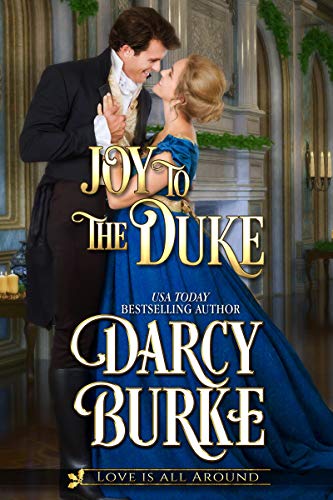 Joy to the Duke (Love is All Around #3)