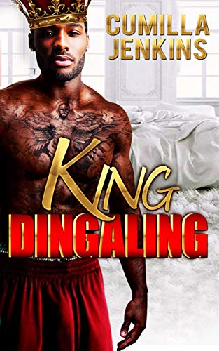 King Dingaling: An African American Erotica (Kindle Edition)