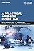 A Practical Guide to Logistics: An Introduction to Transport, Warehousing, Trade and Distribution