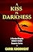A Kiss in Darkness (A Carol...