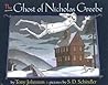 The Ghost of Nicholas Greebe by Tony Johnston