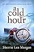 A Cold Hour