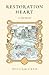Restoration Heart: A Memoir