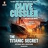 Titanic Secret by Clive Cussler