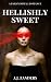 Hellishly Sweet
