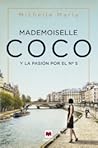 Mademoiselle Coco y la pasión por el nº 5 by Michelle Marly