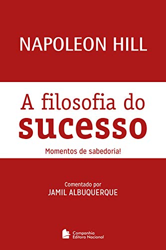 A filosofia do sucesso: Momentos de sabedoria! (Kindle Edition)