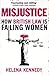 Misjustice: How British Law is Failing Women
