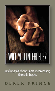 Will You Intercede? As long as there is an intercessor, there is hope.