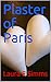 Plaster of Paris