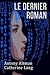 le dernier roman