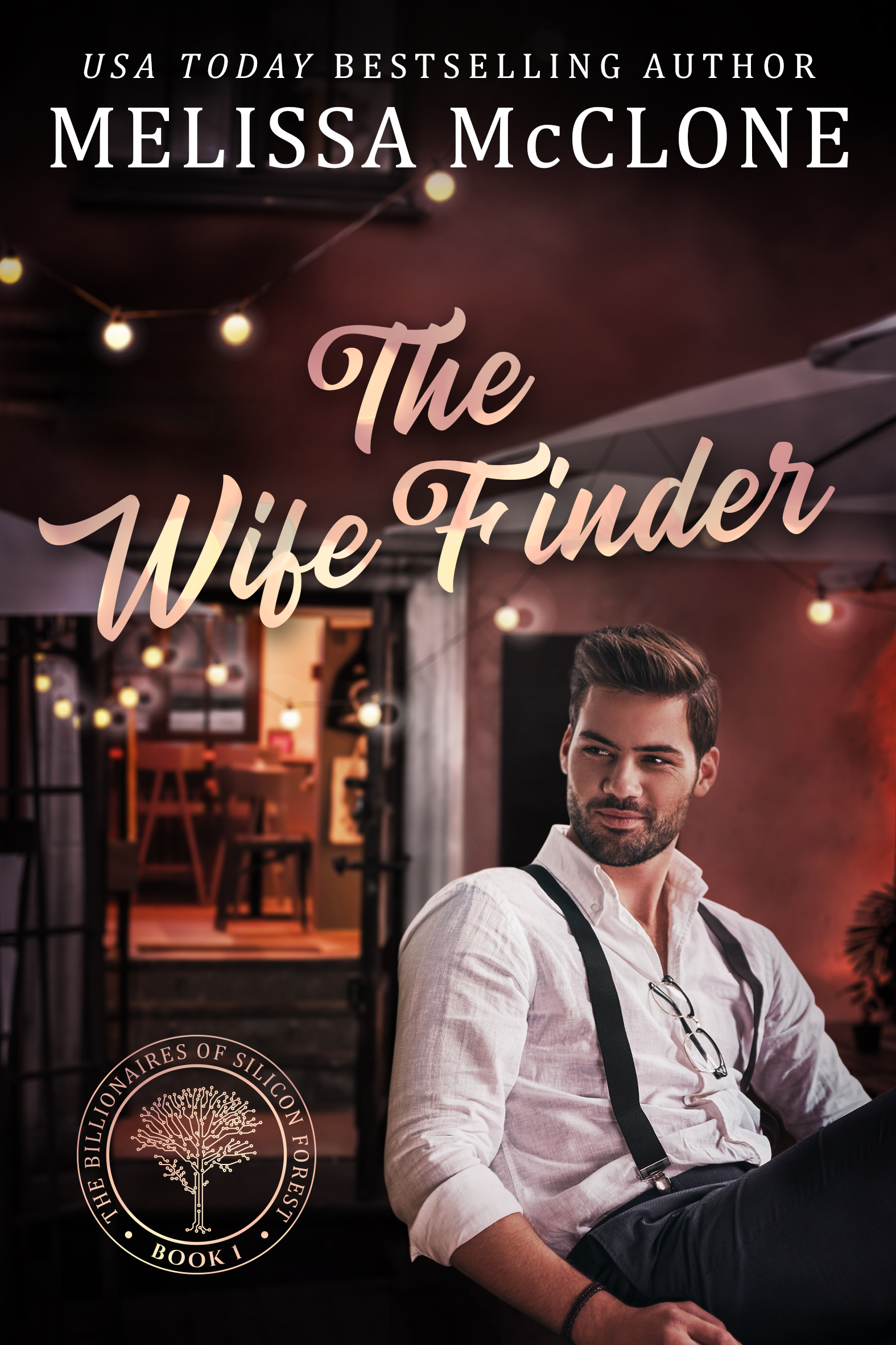 The Wife Finder (The Billionaires of Silicon Forest, #1)