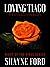 Loving Tiago by Shayne Ford