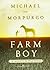 Farm boy by Michael Morpurgo