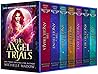 The Angel Trials:...