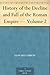 The History of the Decline and Fall of the Roman Empire Volume II