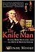 The Knife Man by Wendy Moore