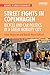Street Fights in Copenhagen: Bicycle and Car Politics in a Green Mobility City (Advances in Urban Sustainability)