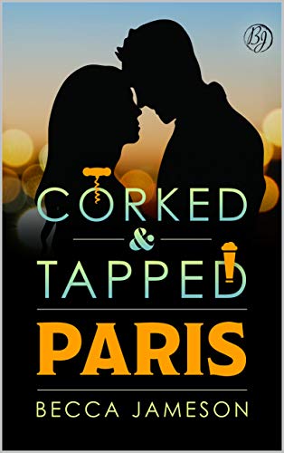 Paris (Corked and Tapped, #11)