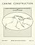 Canine Construction: A Guid...