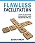 Flawless Facilitation
