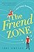 The Friend Zone (The Friend Zone, #1)